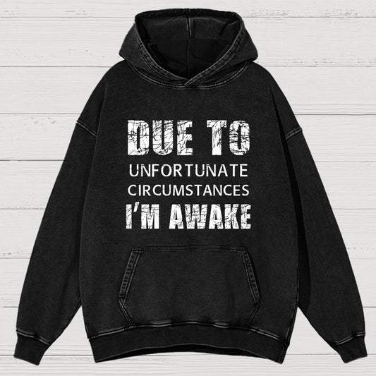 Unfortunate Circumstances Awake Vintage Distressed Hoodie
