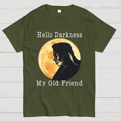 Hello Darkness My Old Friend Unisex Geek T-Shirt