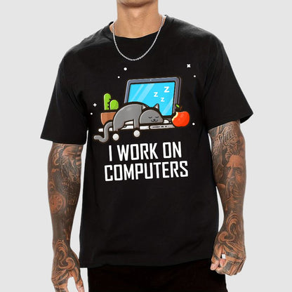 I Work On Computers Funny Cute Tech Coding Cat Geek T-Shirt