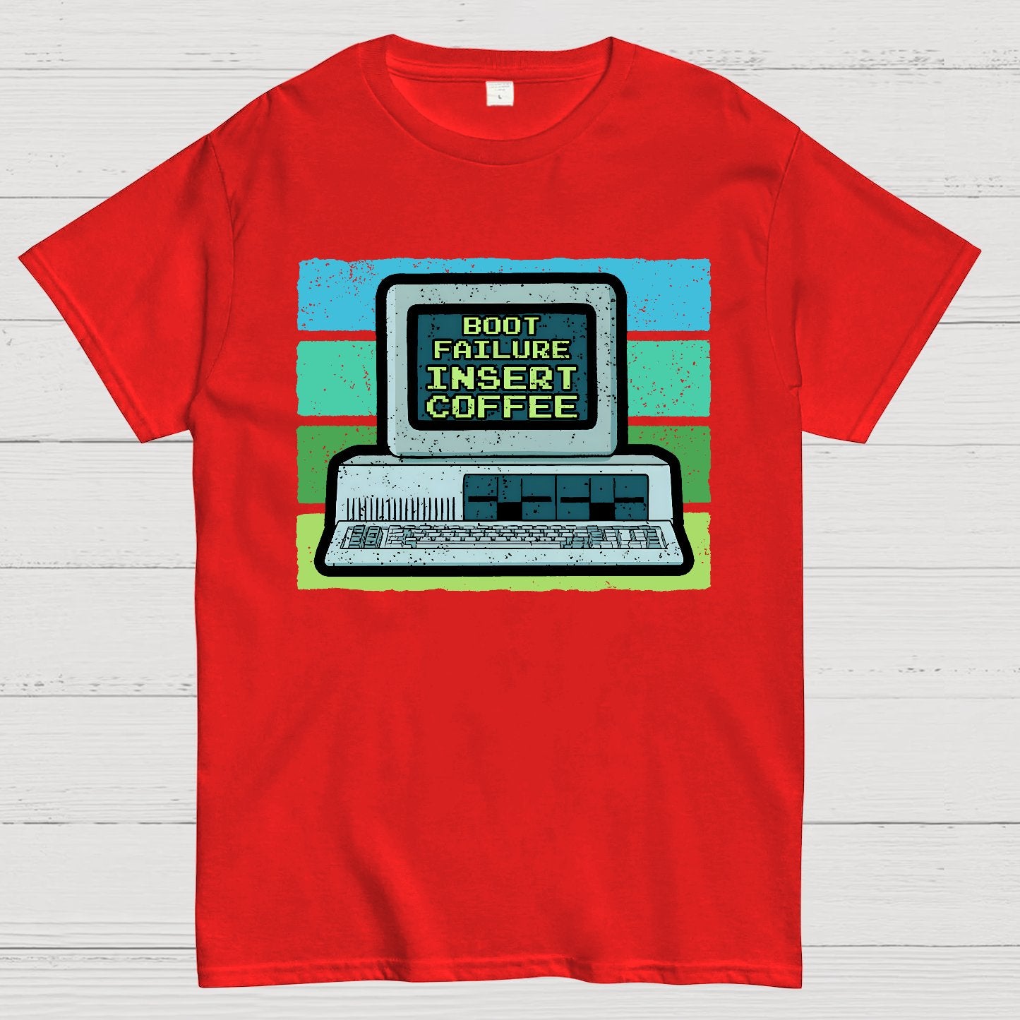 Boot Failure - Insert Coffee Geek T-Shirt