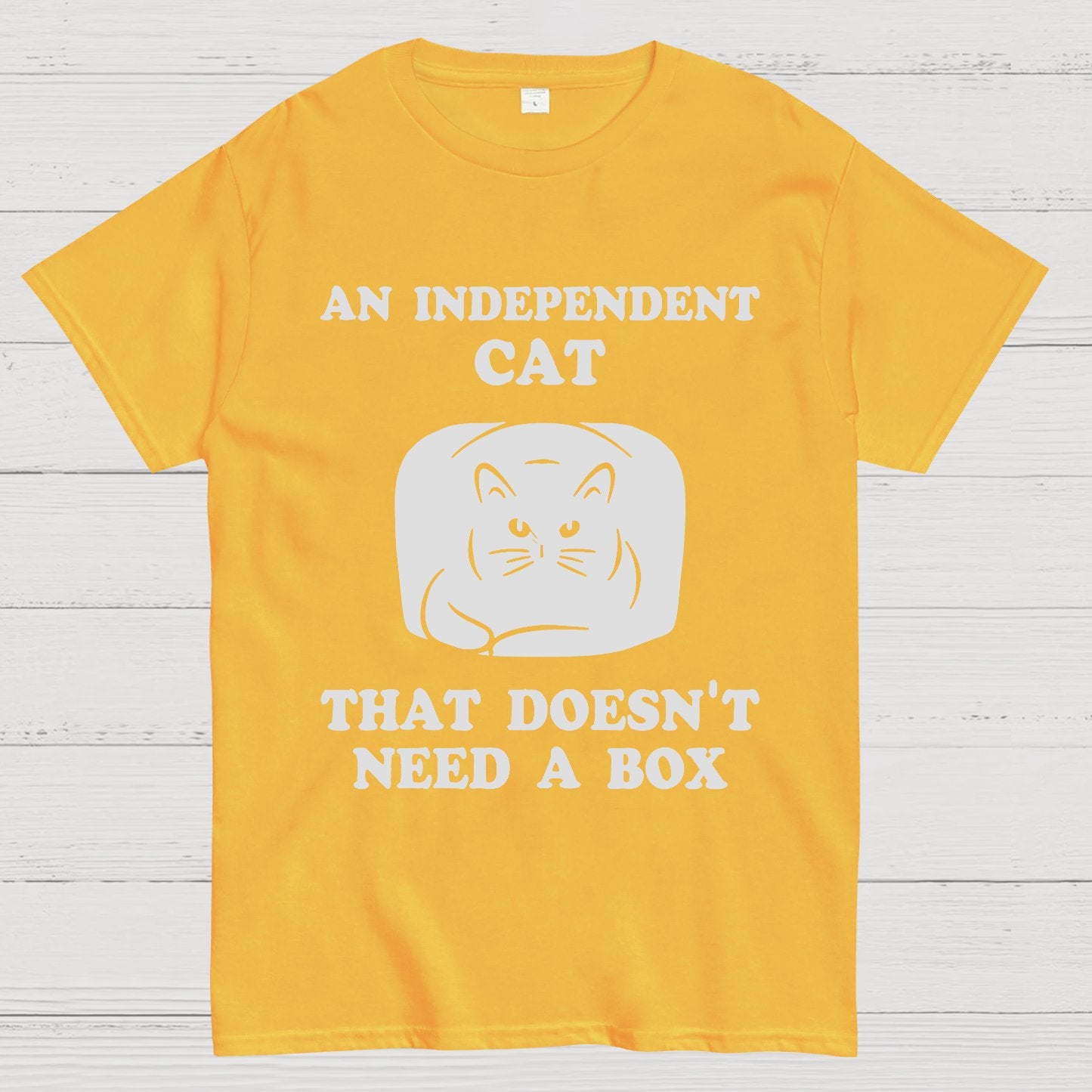 A Independent Cat That Doesn't Need Box Geeky T-Shirt