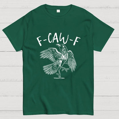 F-Caw-F Geek T-Shirt