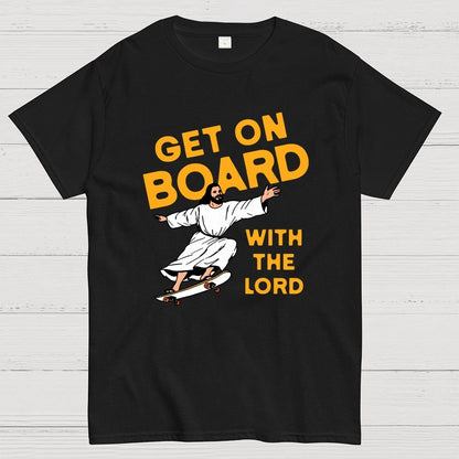Get On Board With the Lord Geek T-Shirt
