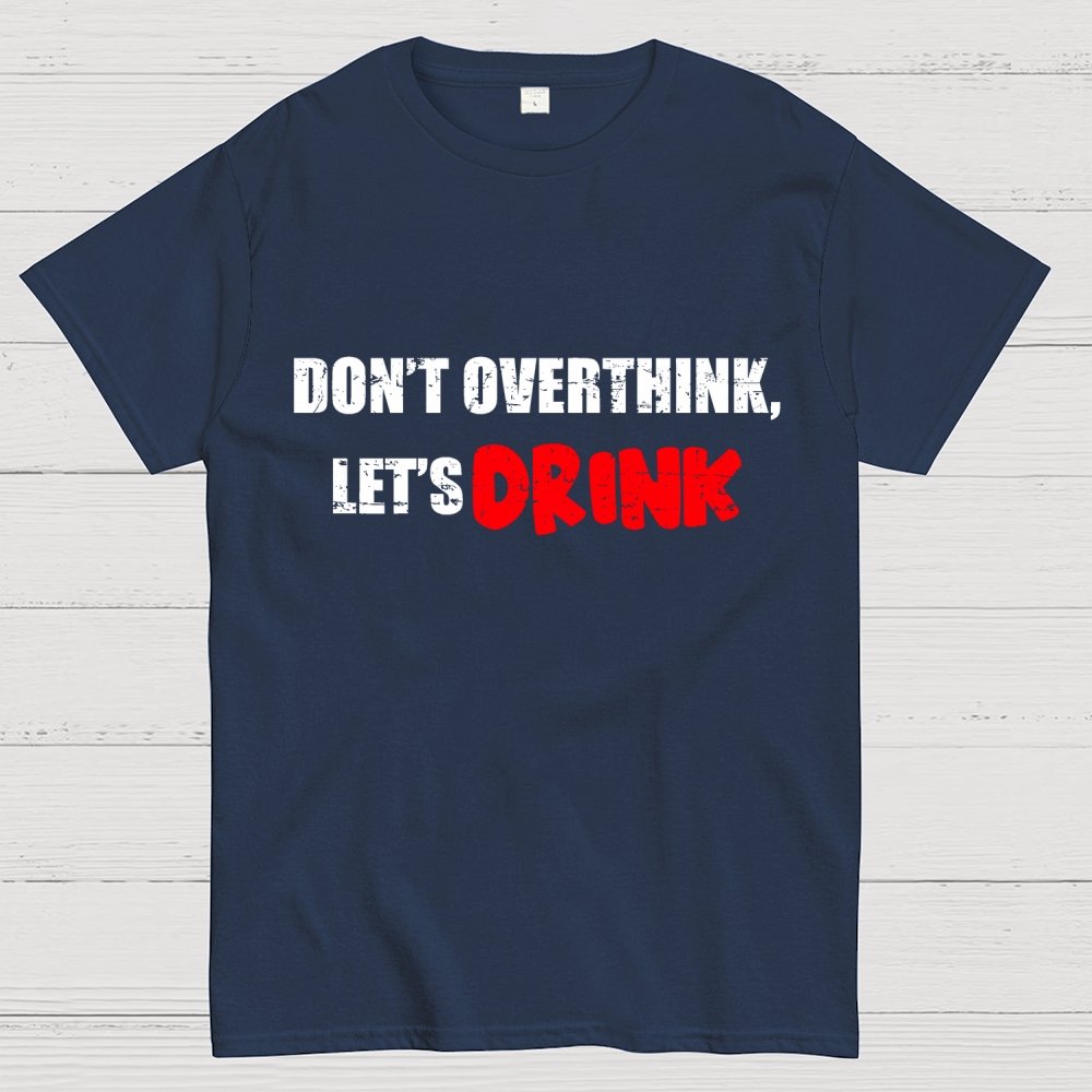 Let's Drink Geek T-Shirt