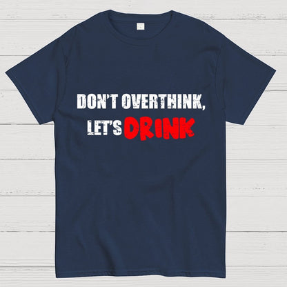 Let's Drink Geek T-Shirt