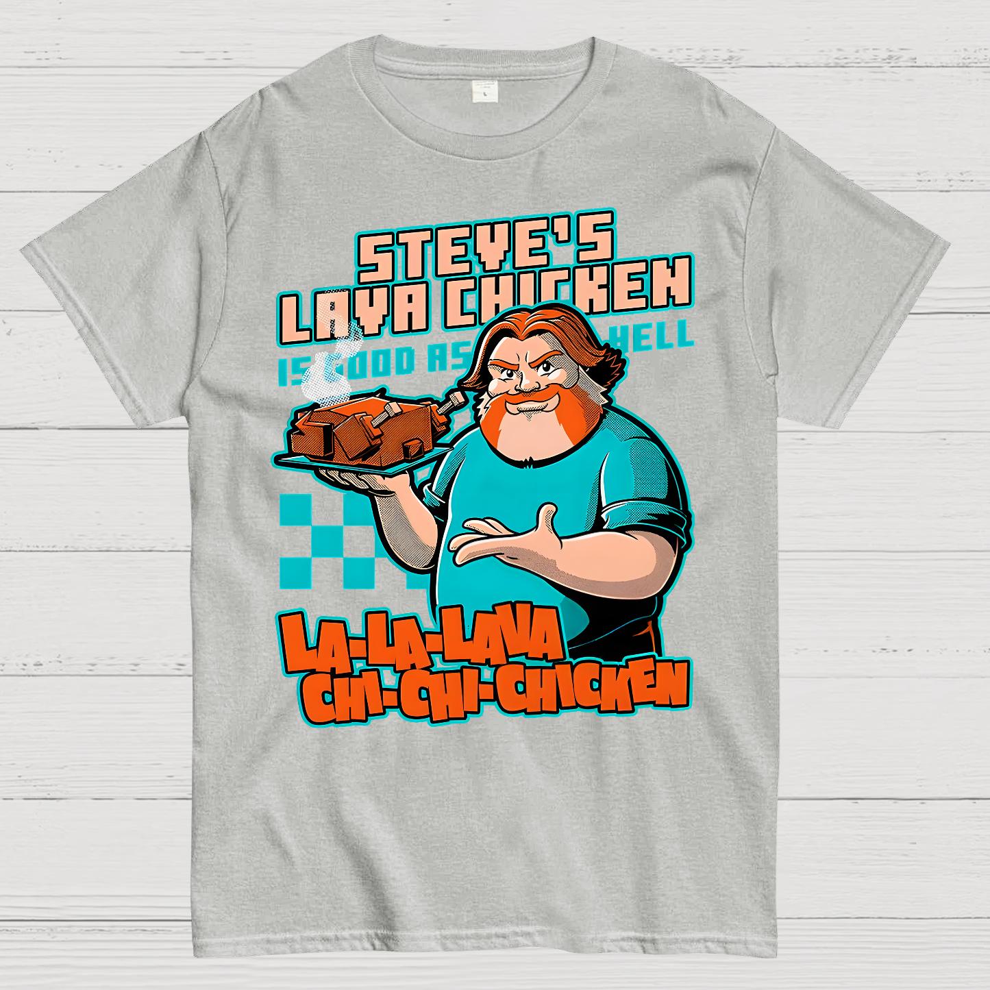 Steve's Lava Chicken Geek T-Shirt