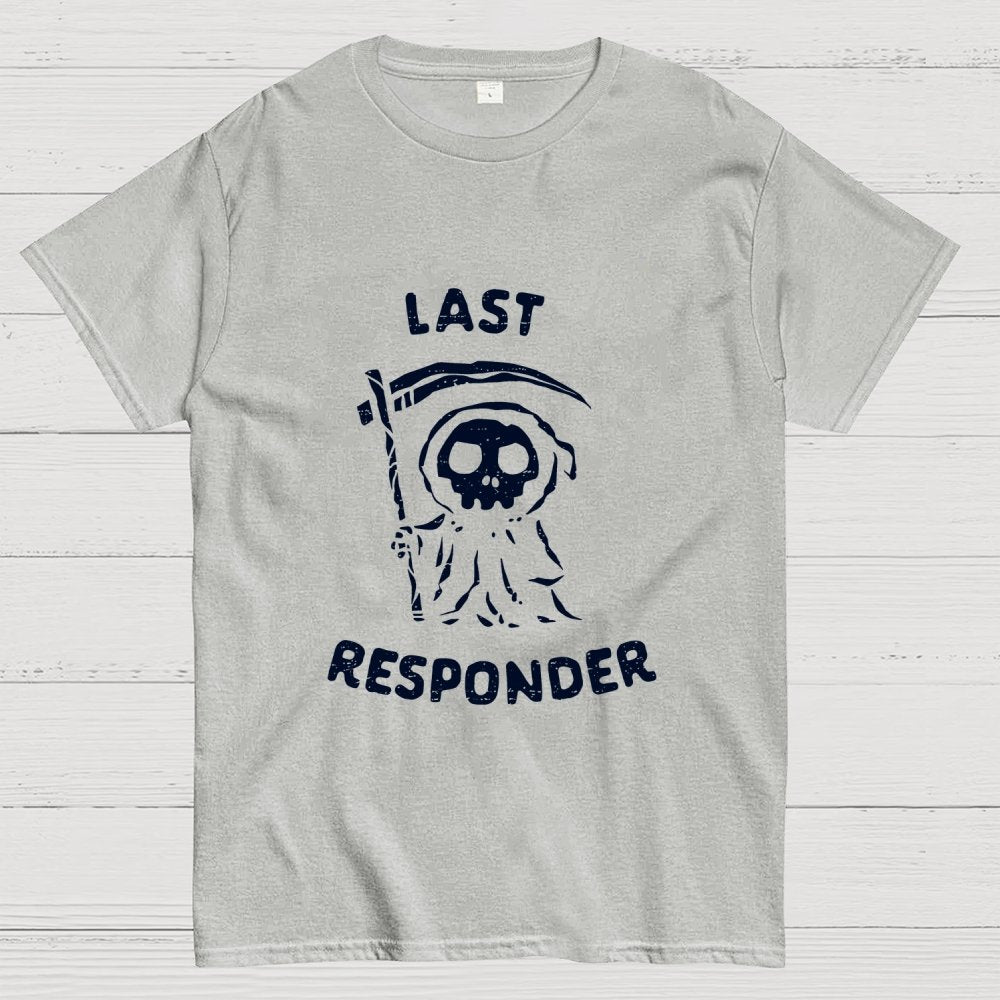 The Last Responder Unisex Geek T-Shirt