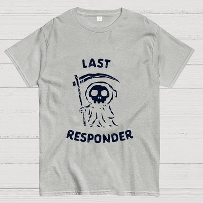 The Last Responder Unisex Geek T-Shirt