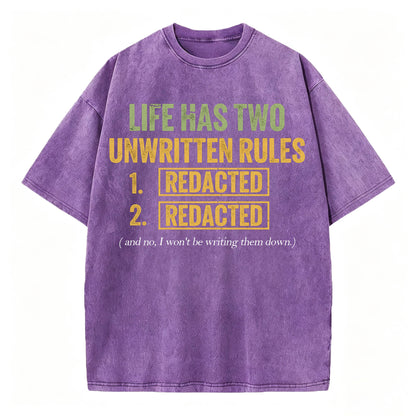 Life Has Two Unwritten Rules Funny Dark Humor T-Shirt