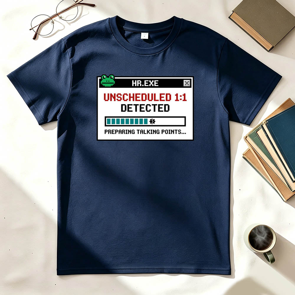 HR Unscheduled 1on1 T-Shirt