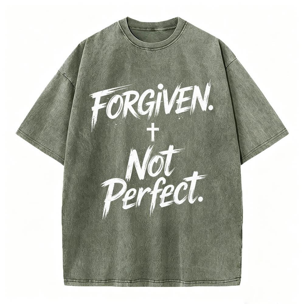 Forgiven Not Perfect Christian T-Shirt Vintage Washed Tee