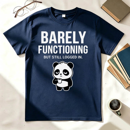 Barely Functioning T-Shirt