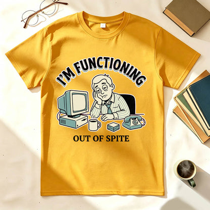 I'm Functioning T-Shirt