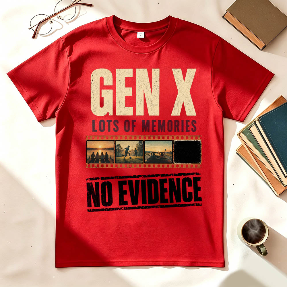 Gen X Lots of Memories No Evidence Funny Nostalgia Graphic T-Shirt