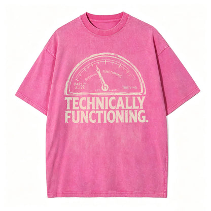 Technically Functioning Funny Sarcastic Gauge T-Shirt