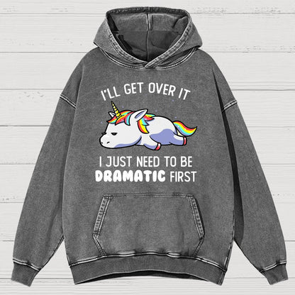 I Just Need To Be Dramatic Firat Funny Vintage Distressed Hoodie