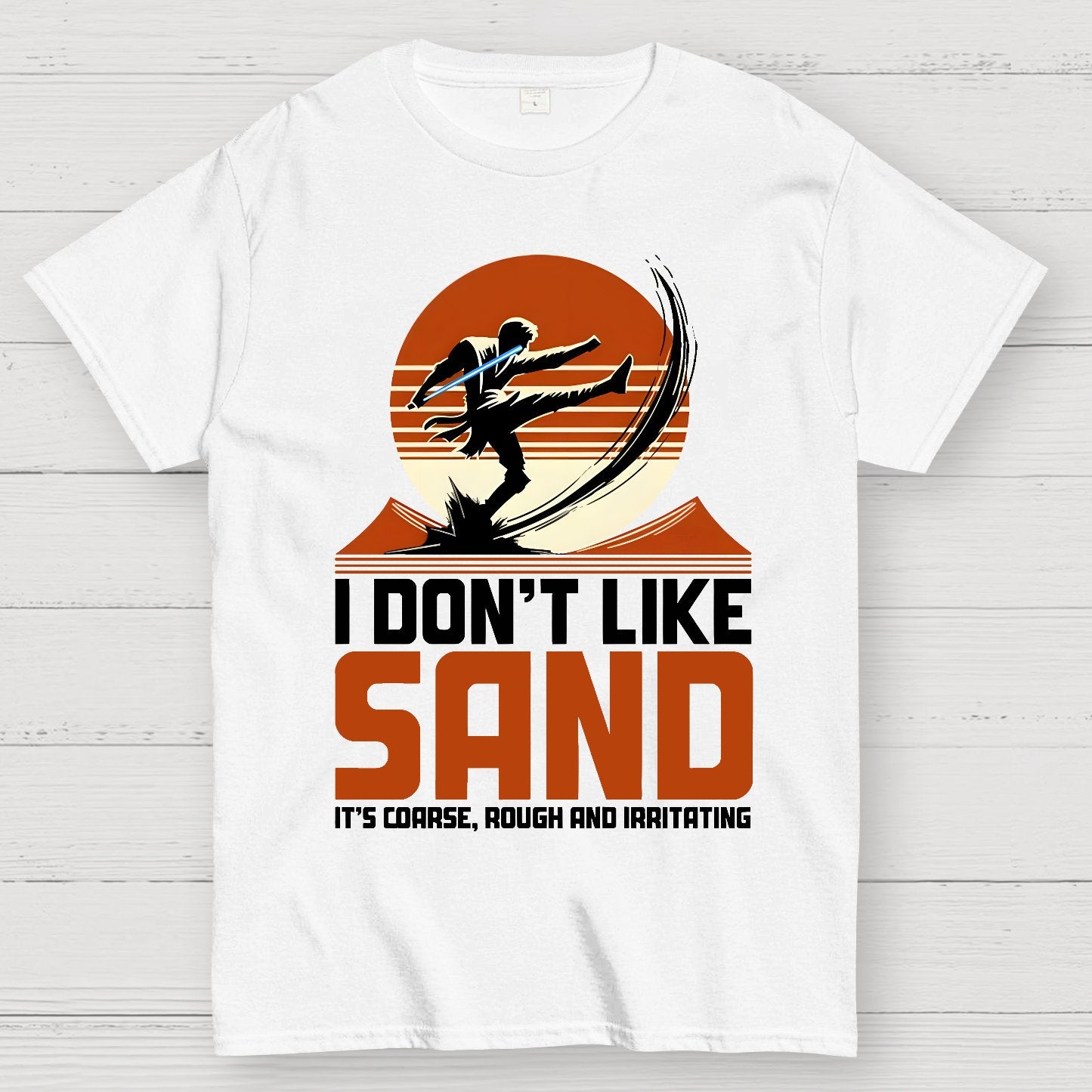 I Don't Like Sand Geek T-Shirt