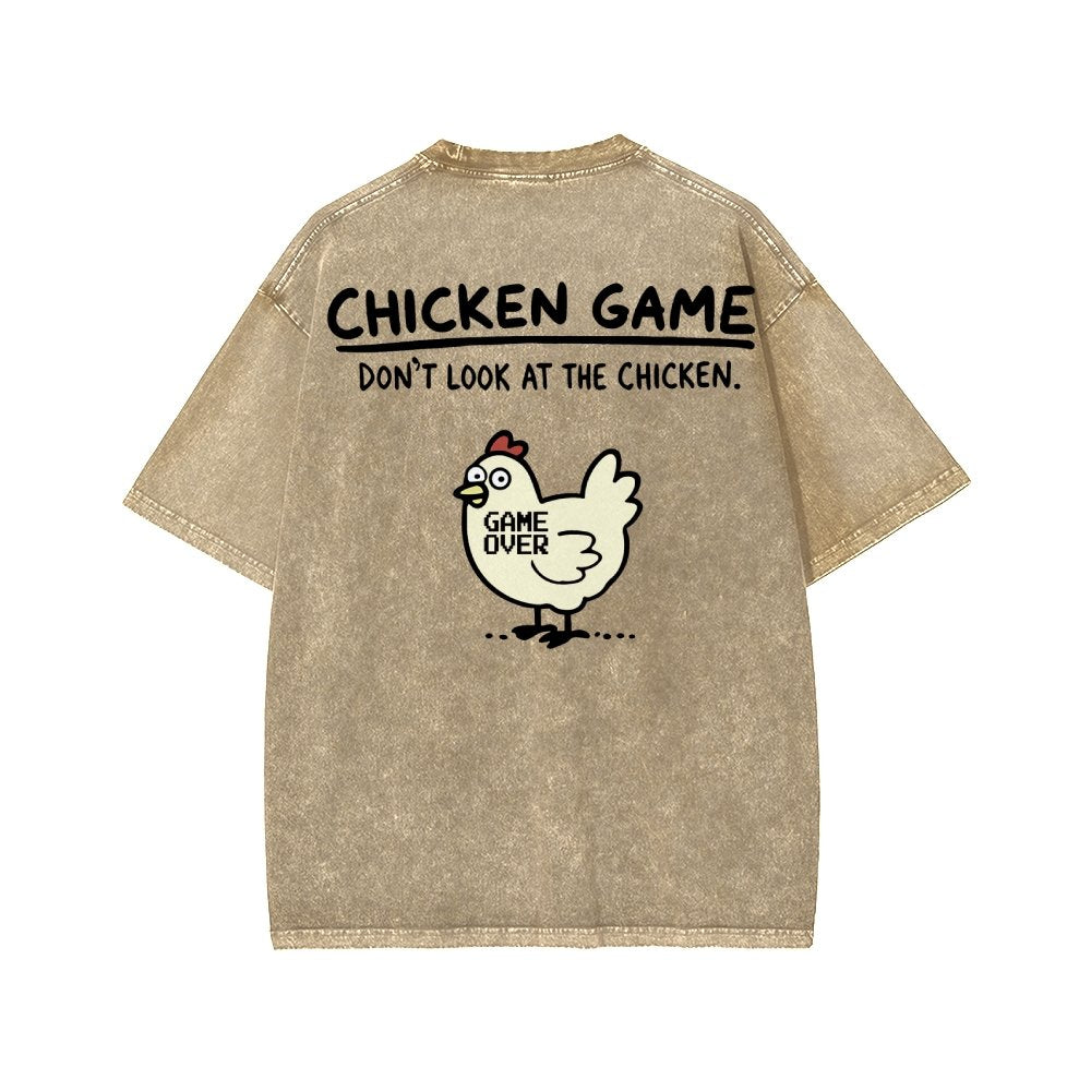 Chicken Game Don't Look At The Chicken Front And Back Printing Washed T-shirt