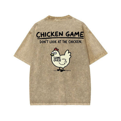 Chicken Game Don't Look At The Chicken Front And Back Printing Washed T-shirt
