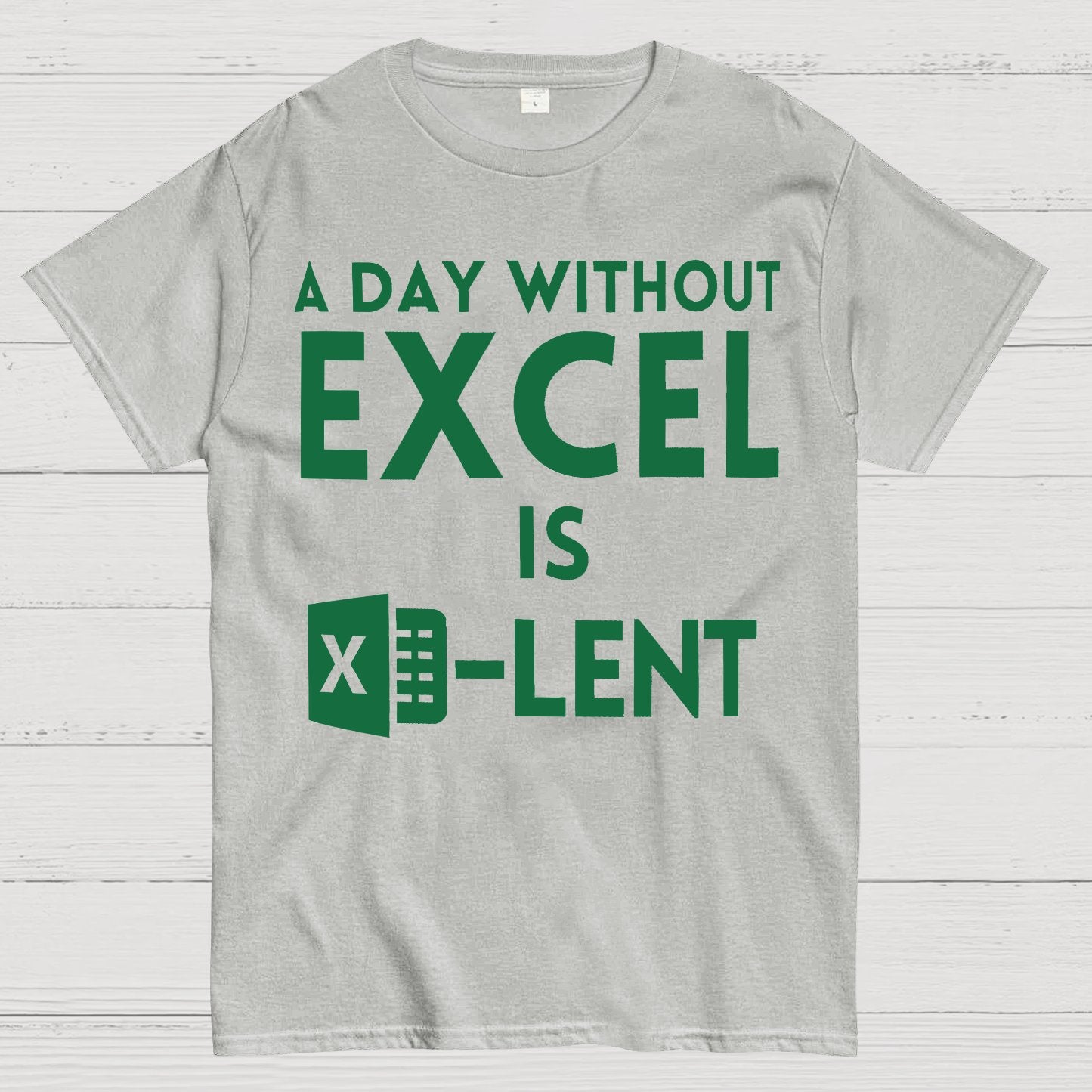 A Day Without Excel Geek T-Shirt
