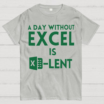 A Day Without Excel Geek T-Shirt