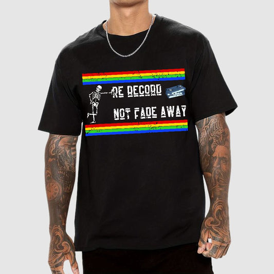 Re Record Not Fade Away Geek T-Shirt