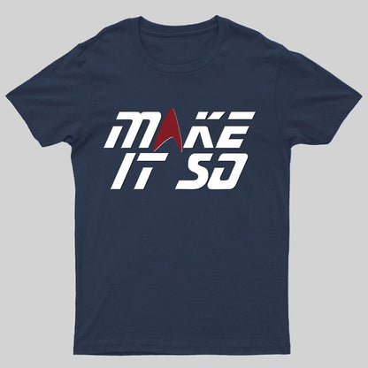 Make It Happen Geeky T-Shirt