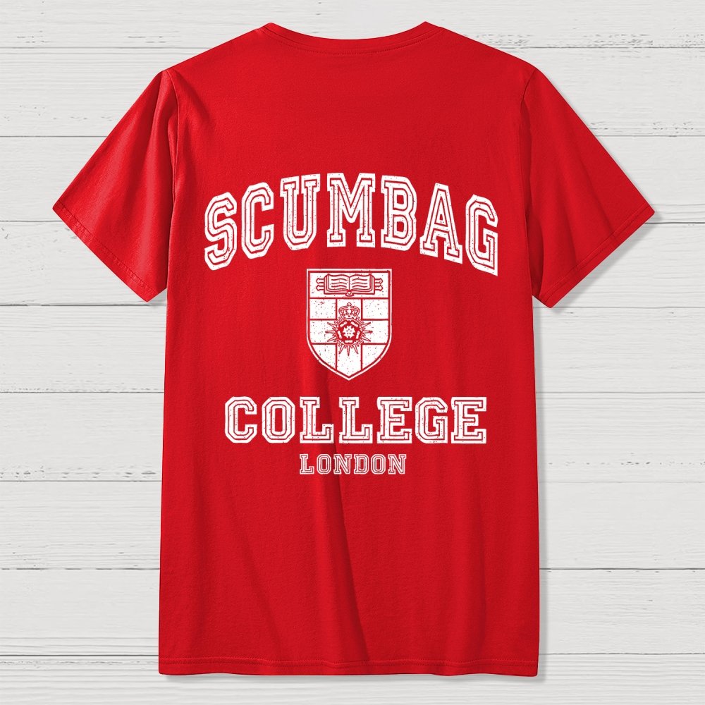 Scumbag College Unisex  Back Printing Geek T-Shirt