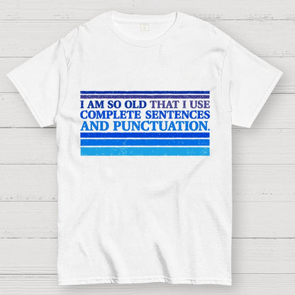 Complete Sentences and Punctuation Unisex Geek T-Shirt