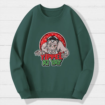 Yippe Ki Yay Geek Cotton Sweatshirt