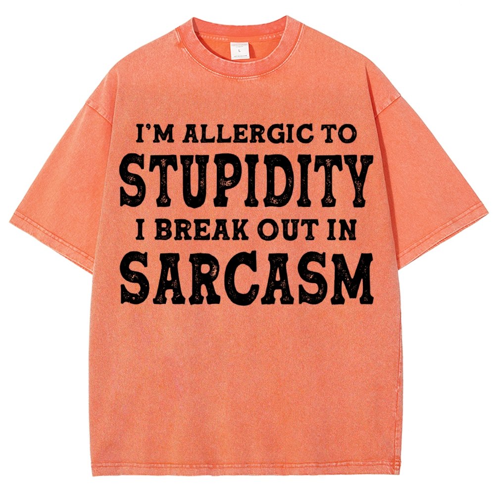 I'm Allergic To Stupidity I Break Out In Sarcasm Vintage Distressed T-shirt