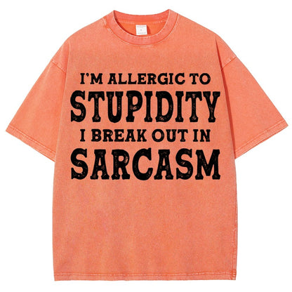 I'm Allergic To Stupidity I Break Out In Sarcasm Vintage Distressed T-shirt