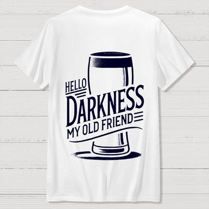 Hello Darkness My Old Friend Nerdy Front And Back Printing Geek T-Shirt