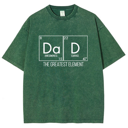 DAD THE GREATEST ELEMENT Vintage Distressed T-shirt