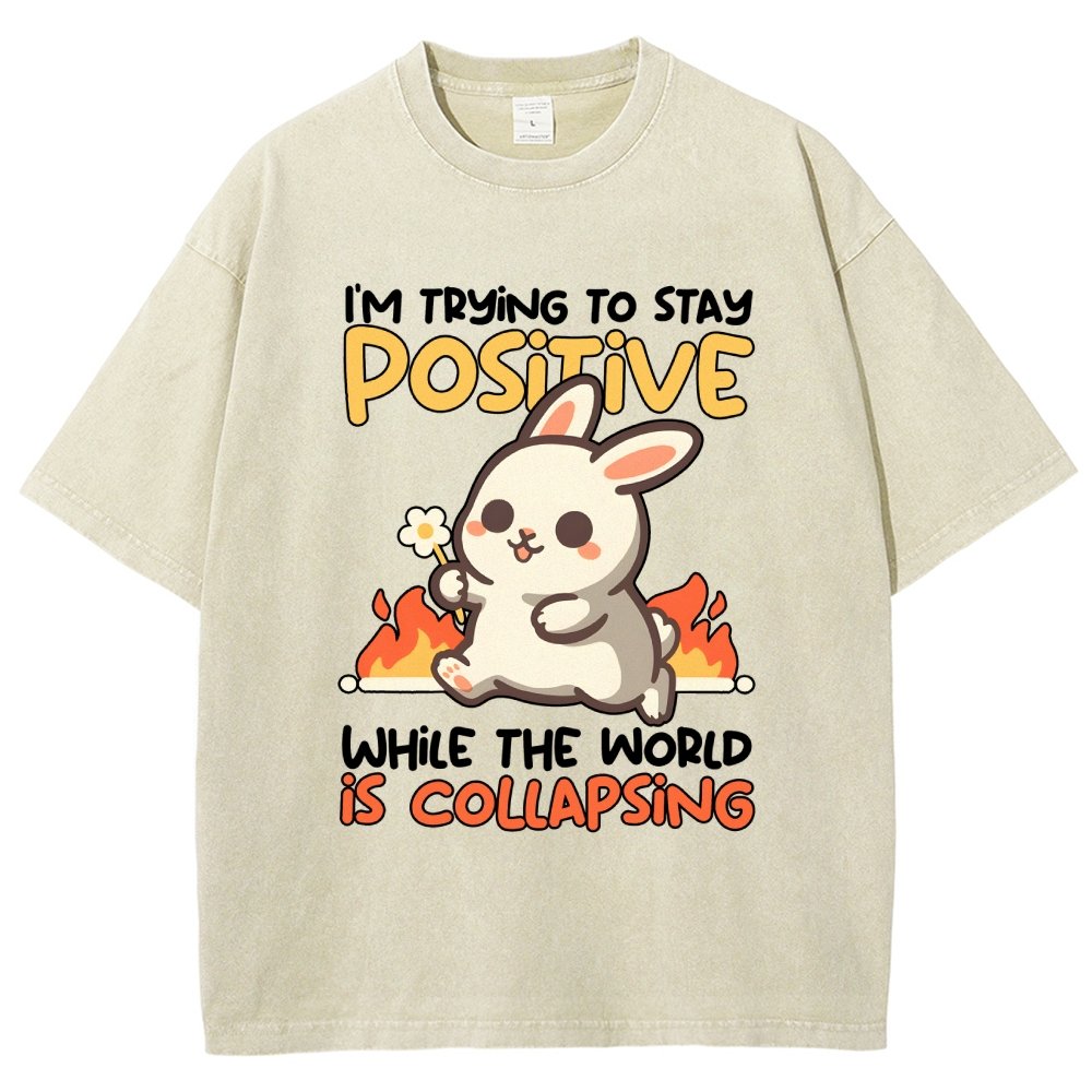 Trying To Stay Positive Vintage Distressed T-shirt