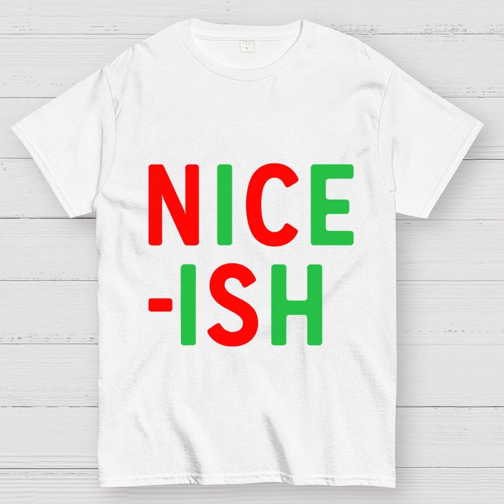 Nice-ish Geek T-Shirt