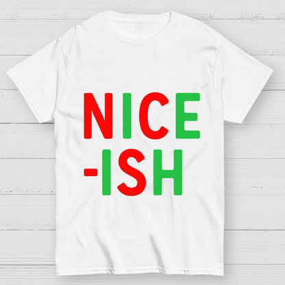 Nice-ish Geek T-Shirt