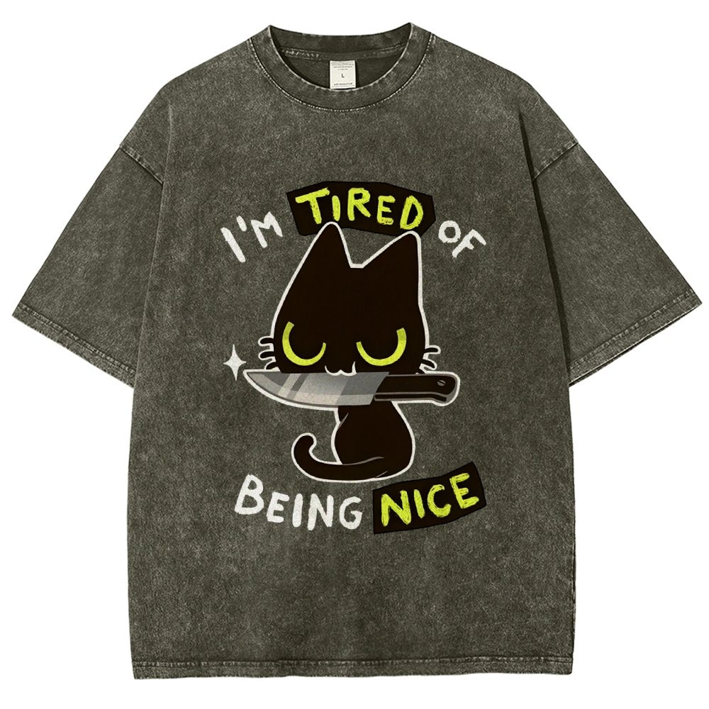 Tired Of Being Nice Vintage Distressed T-shirt