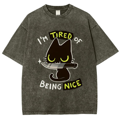 Tired Of Being Nice Vintage Distressed T-shirt
