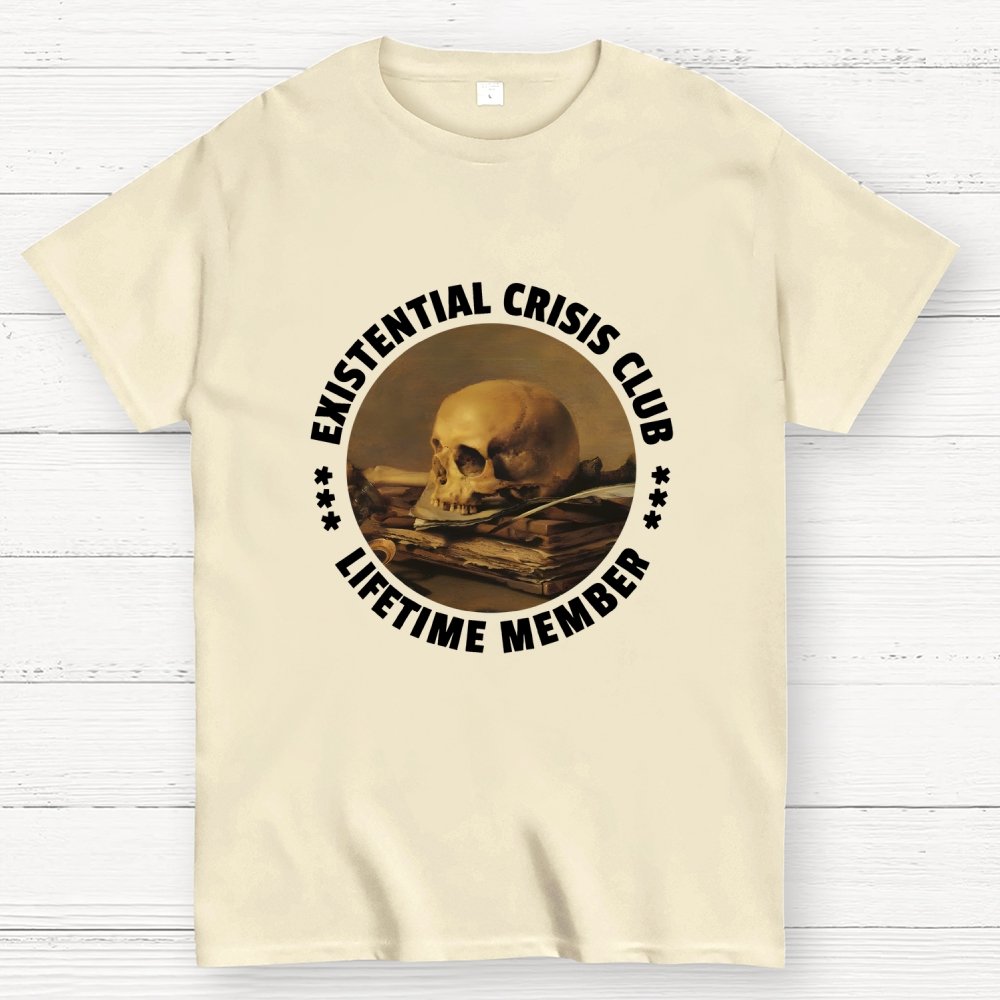 Existential Crisis Club - Lifetime Member Geek T-Shirt