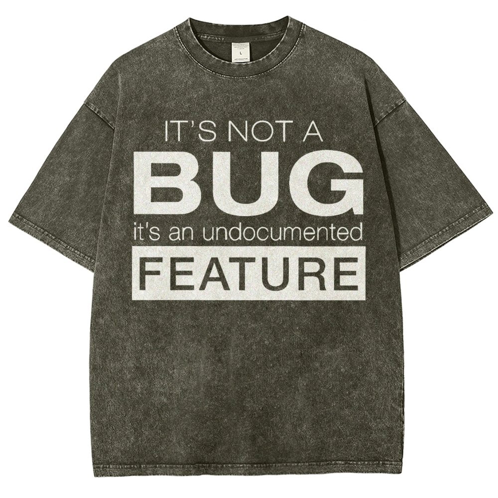 It's Not A Bug Vintage Distressed T-shirt