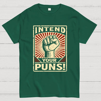 Intend Your Puns Geek T-Shirt