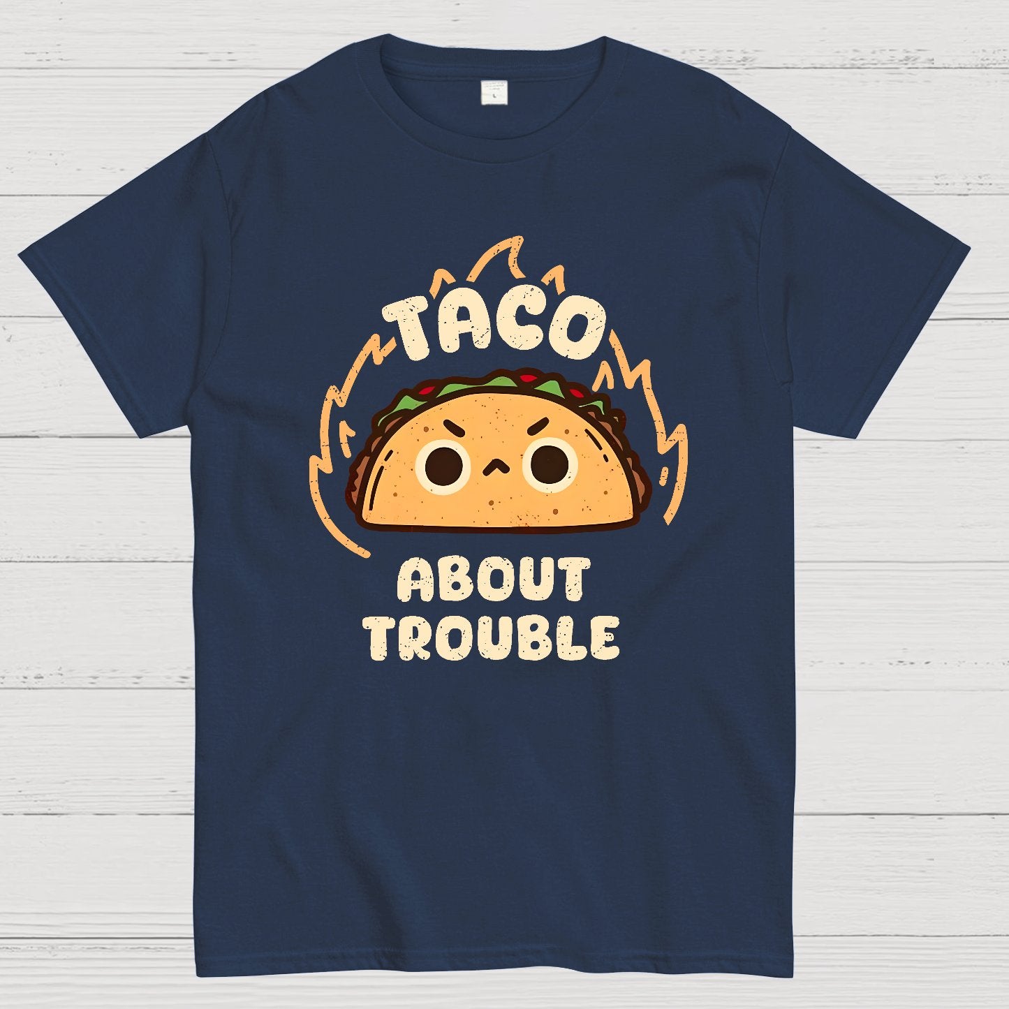 Taco About Trouble Geek T-Shirt
