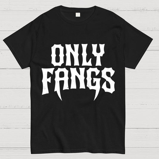 Only Fangs Geek T-Shirt