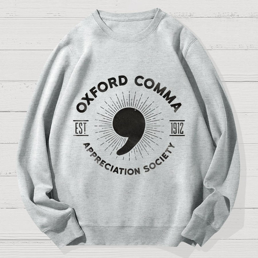 Oxford Comma Appreciation Society Geek Cotton Sweatshirt
