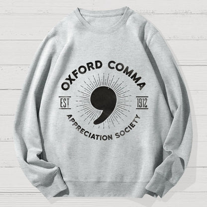 Oxford Comma Appreciation Society Geek Cotton Sweatshirt