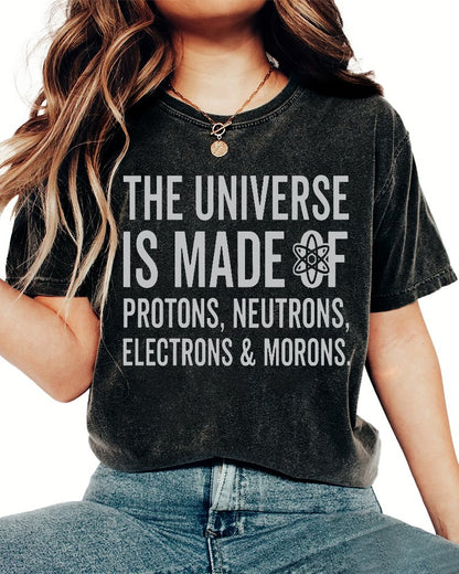 The Universe Is Made Of Morons Vintage Distressed T-shirt