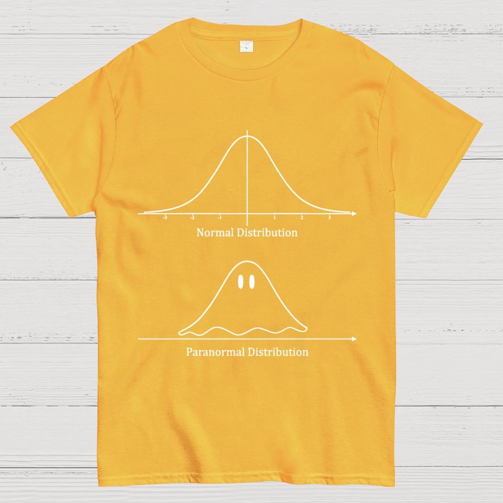 Normal Distribution, Paranormal Distribution Math Unisex Geek T-Shirt