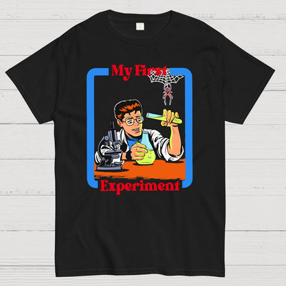 My First Experiment Geek T-Shirt