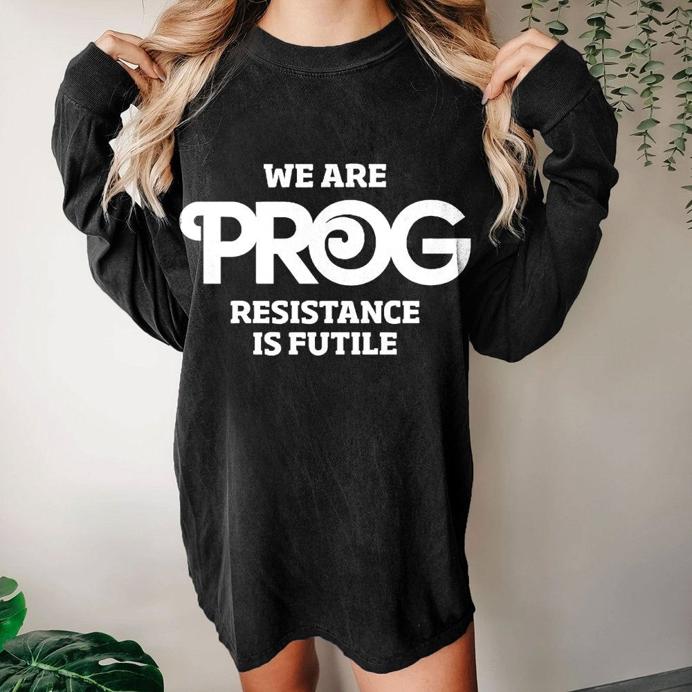 We Are Resistance Is Futile Washed Long Sleeve Tee (Modified to Avoid Copyright)